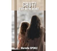Chut ! C'est notre secret