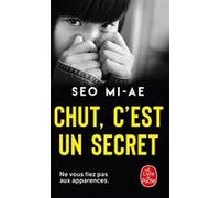 Chut, c'est un secret Mi-Ae Seo (Auteur)