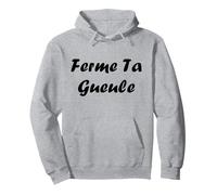 Chut Humour ferme ta gueule Sweat à Capuche