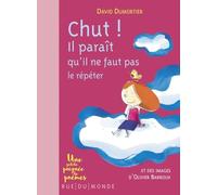 Chut ! Il parait qu'il ne faut pas le répéter