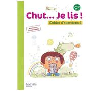 Chut... Je lis ! – Méthode de lecture CP – Cahier élève Tome 2 – Éd. 2016