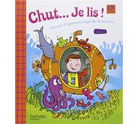 Annick Vinot et al. – Chut... Je lis ! – Méthode de lecture CP – Tome 1 – Éd. 2009 – Broché