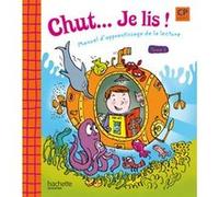 Chut... Je lis ! - Méthode de lecture CP - Livre élève Tome 1 - Ed.2009 Annick Vinot (Auteur), Jacques David (Auteur), Joëlle Thébault (Auteur), Valérie de Oliveira (Auteur)