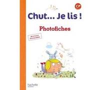 Chut... Je lis ! Méthode de lecture CP - Photofiches Joëlle Thébault (Auteur), Annick Vinot (Auteur), Lisa Carteret (Auteur)