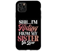 Chut, Je me Cache de ma Belle-sœur Coque pour iPhone 11 Pro Max