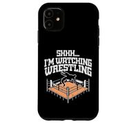 Chut, Je Regarde Wrestling Funny Wrestler Fan Men Boys Kids. Coque pour iPhone 11