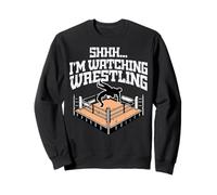 Chut, Je Regarde Wrestling Funny Wrestler Fan Men Boys Kids. Sweatshirt