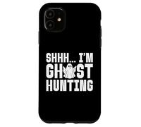 Chut... Je suis à la Chasse aux fantômes Coque pour iPhone 11