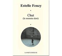 Chut (le monstre dort)
