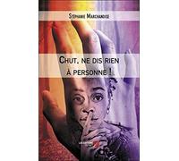 Chut, ne dis rien à personne !