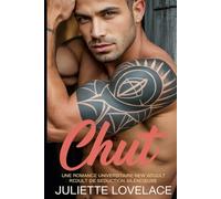 Chut: Une romance universitaire New Adult de séduction silencieuse