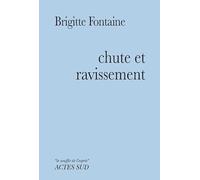 Chute et Ravissement