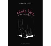 Chute libre - Carnets du gouffre