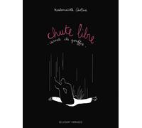 Chute libre — Carnets du gouffre — Delcourt