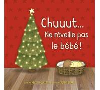 Chuuut... ne réveille pas le bébé ! - Helen Buckley - Blf Europe - cartonné - Document jeunesse