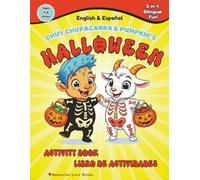 Chuy Chupacabra & Pumpkin's Halloween Activity Book for Kids Ages 4-8 in English and Español: 2-in-1 Bilingual Fun with Coloring, Counting, & Tracing, for a Non-Scary Halloween Adventure