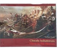 Chwala bohaterom Gloire aux héros
