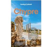 Lonely Planet - Guide Chypre 2024-2025: Itinéraires, expériences, conseils pratiques