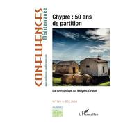 Chypre : 50 ans de partition La corruption au Moyen-Orient - Collectif - L'harmattan - broché - Revue