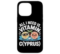 Chypre All I Need is Vitamin Cyprus Drapeau de l'île Chypre Coque pour iPhone 14 Pro Max