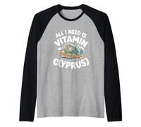 Chypre All I Need is Vitamin Cyprus Drapeau de l'île Chypre Manche Raglan