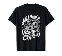Chypre All I Need is Vitamin Cyprus Drapeau de l'île Chypre T-Shirt