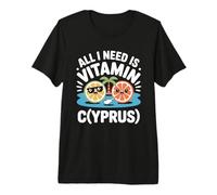 Chypre All I Need is Vitamin Cyprus Drapeau de l'île Chypre T-Shirt Haut de Gamme