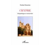 Chypre Géopolitique et minorités - Nicolas Kazarian - L'harmattan - broché - Essai