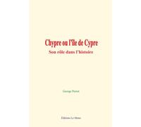 Chypre ou l’île de Cypre: Son rôle dans l’histoire