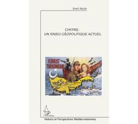 Chypre : un enjeu géopolitique actuel - Emel Akcali - L'harmattan - broché - Essai
