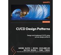CI/CD Design Patterns: Design and implement CI/CD using proven design patterns