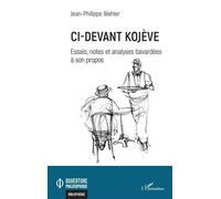 Jean-Philippe Biehler – Ci-devant Kojève – Essais notes et analyses bavardées à son propos – Broché