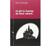 Ci-Git La Femme De Mon Amant