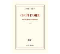 Ci-git l'amer - Guerir du ressentiment