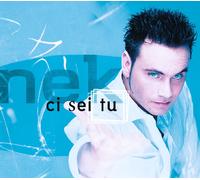 Nek - Ci Sei Tu [Import]