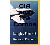 CIA and The Corona: Langley Files -18