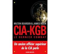 CIA-KGB. Le dernier combat - James Risen - Albin Michel - broché - Etude