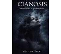 CIANOSIS: Donde el aire se rompe