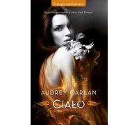 Ciało - Audrey Carlan (livre en polonais)