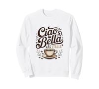 Ciao Bella Café Italien Art Vintage Esthétique Sweatshirt