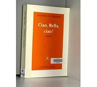 Ciao, Bella, ciao !