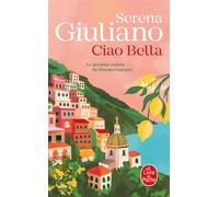 Ciao Bella - Serena Giuliano - Lgf - Poche - Roman