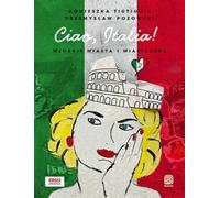 Ciao, Italia! Włoskie miasta i miasteczka 2