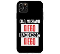 Ciao Sono Diego Faccio Cose Da Diego Personalizzato Ironica Coque pour iPhone 11 Pro Max