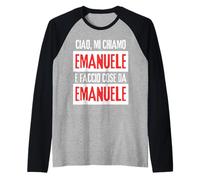 Ciao Sono Emanuele Faccio Cose Da Emanuele Personalizzato Manche Raglan