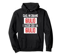 Ciao Sono Giulio Faccio Cose Da Giulio Personalizzato Sweat à Capuche