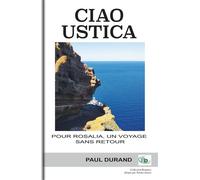 Ciao Ustica - Paul Durand - Douro - broché - Roman