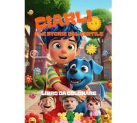 CIARLI & LE STORIE DAL CORTILE: LIBRO DA COLORARE