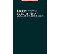 Ciber-comunismo: Planificación económica, computadoras y democracia