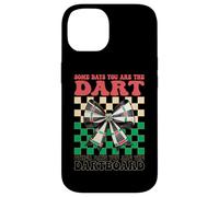 Cible de fléchettes « Some Days You are The Dart Darts » Coque pour iPhone 14